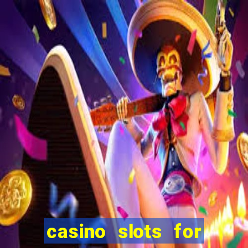 casino slots for real money