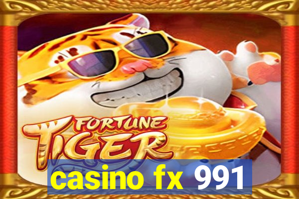 casino fx 991