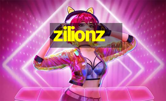 zilionz