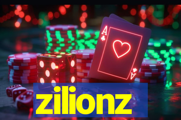 zilionz