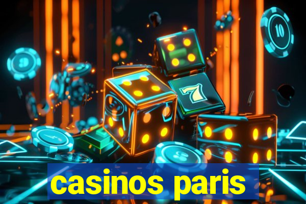 casinos paris