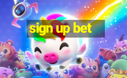 sign up bet