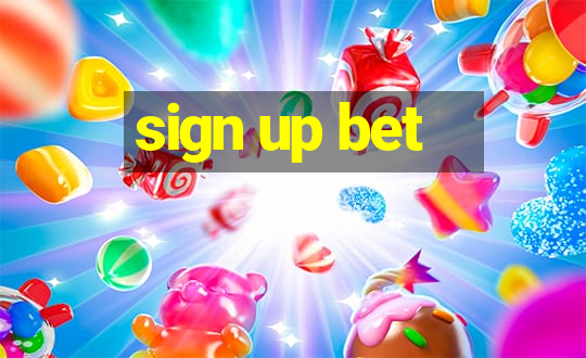 sign up bet