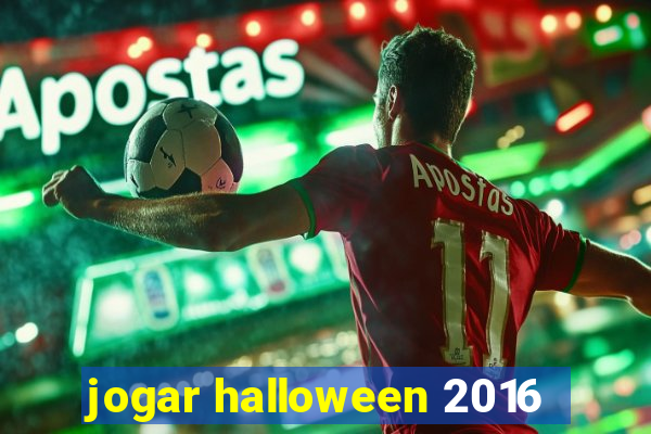 jogar halloween 2016