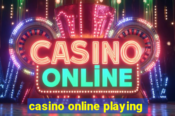 casino online playing