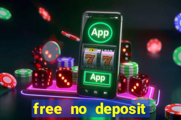 free no deposit bonuses casino