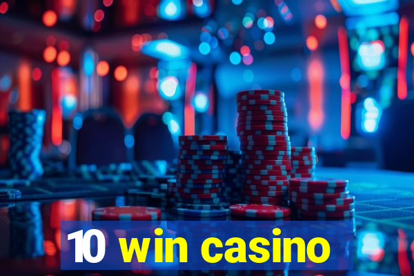 10 win casino