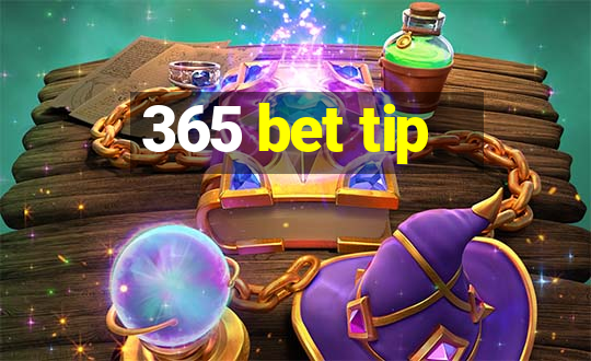 365 bet tip