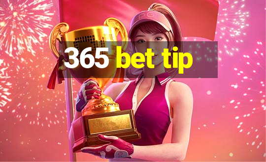 365 bet tip