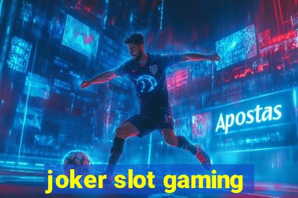 joker slot gaming