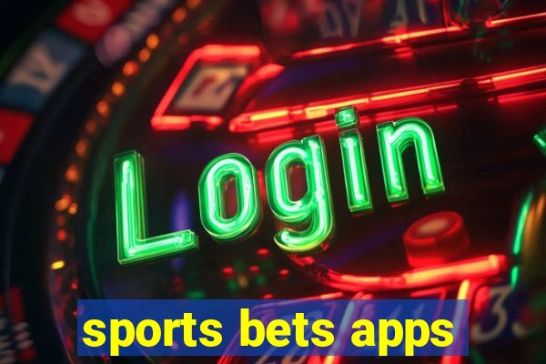 sports bets apps