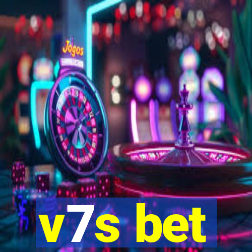 v7s bet