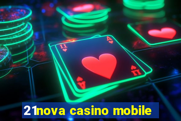 21nova casino mobile