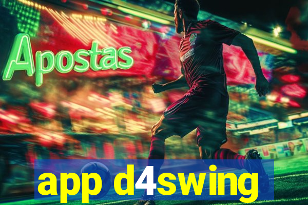 app d4swing