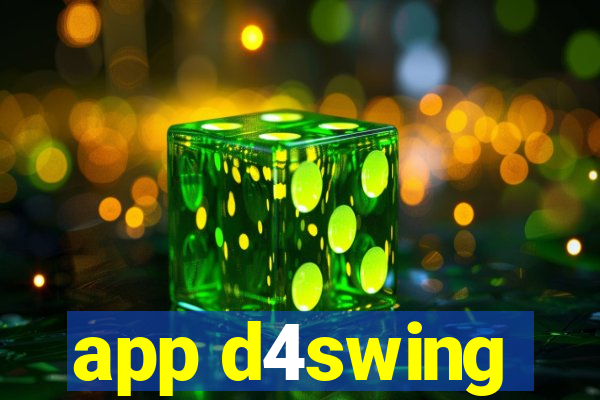 app d4swing