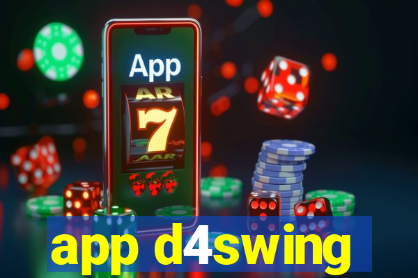 app d4swing