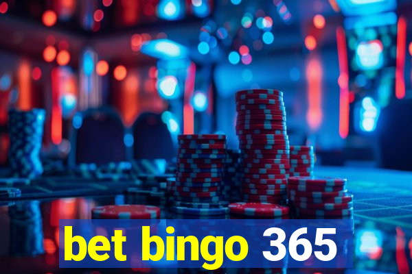 bet bingo 365