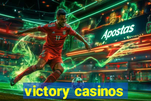 victory casinos