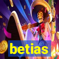 betias