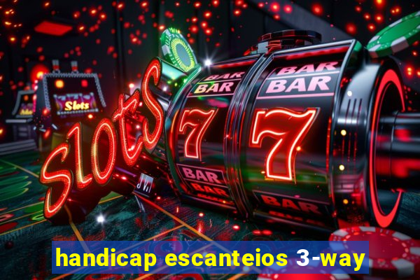 handicap escanteios 3-way