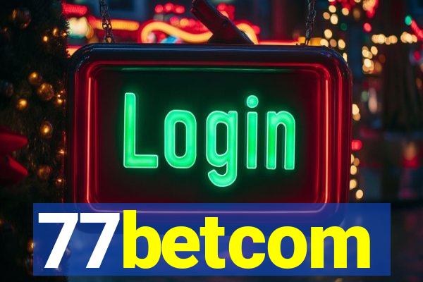 77betcom