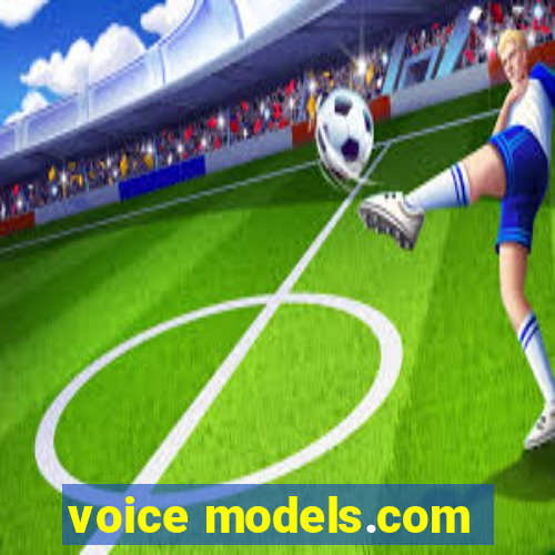 voice models.com