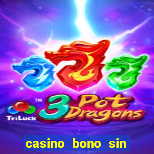 casino bono sin deposito 2024