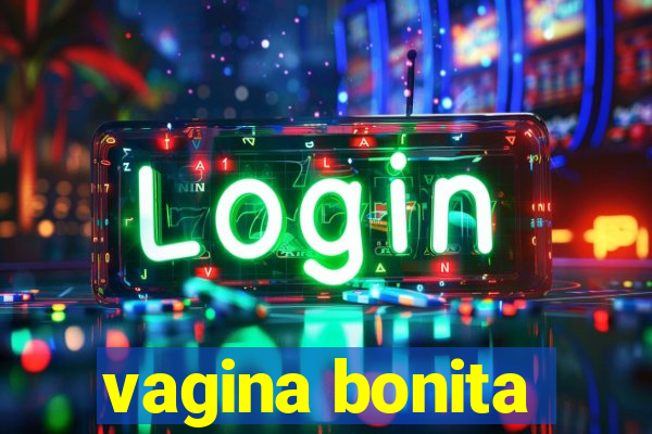 vagina bonita