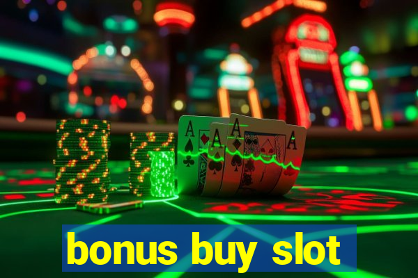 bonus buy slot