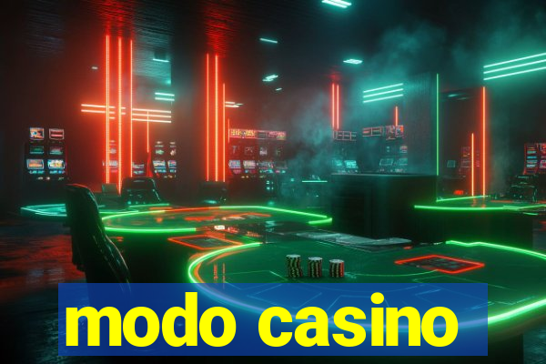 modo casino