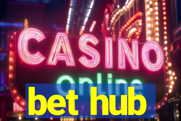 bet hub