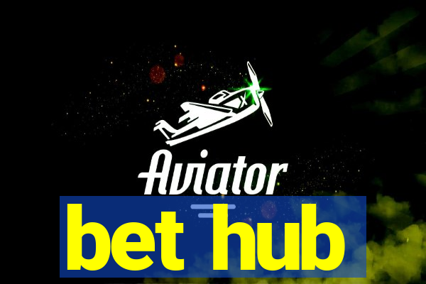 bet hub