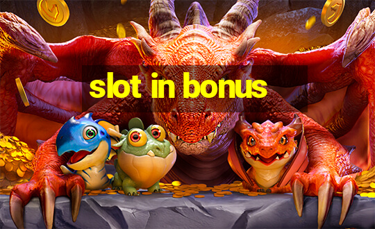 slot in bonus