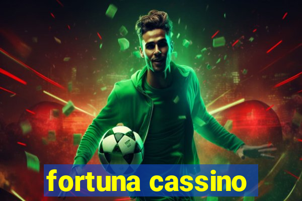 fortuna cassino