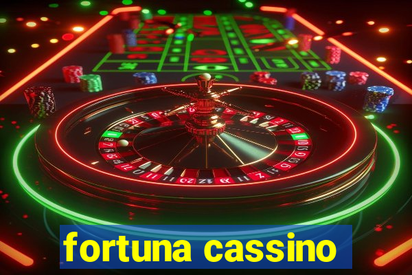 fortuna cassino