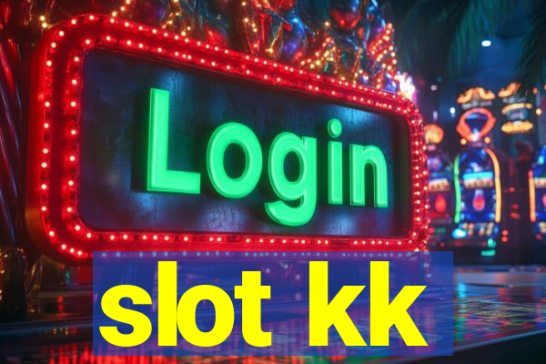 slot kk