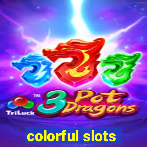 colorful slots