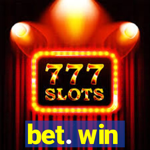 bet. win