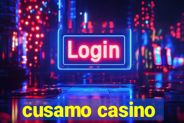 cusamo casino