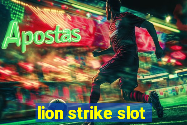 lion strike slot