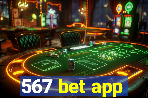 567 bet app