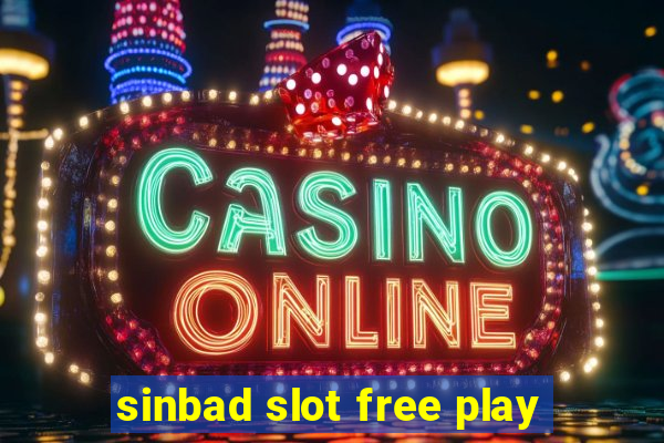 sinbad slot free play