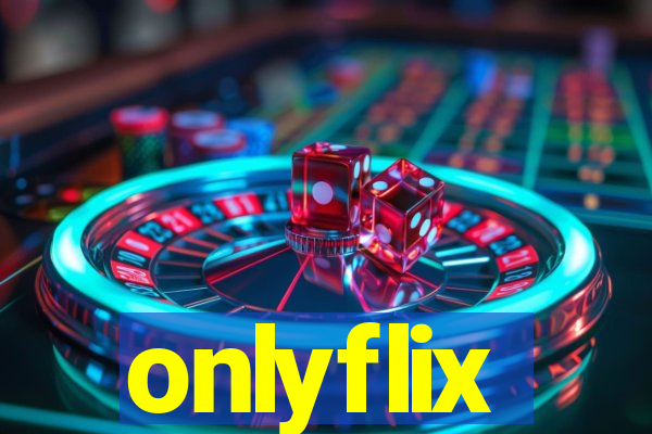 onlyflix