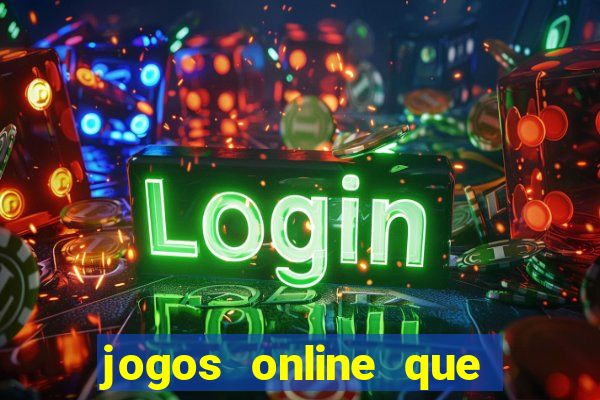 jogos online que pagam mesmo