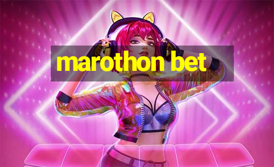 marothon bet