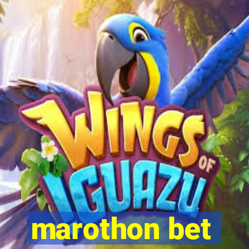 marothon bet