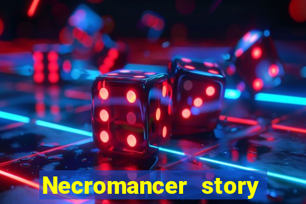 Necromancer story mod apk (unlimited skill points and gems)