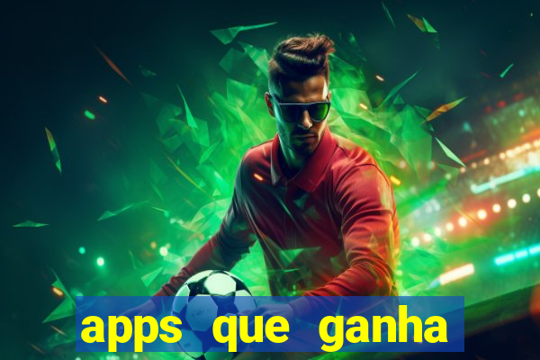 apps que ganha dinheiro jogando