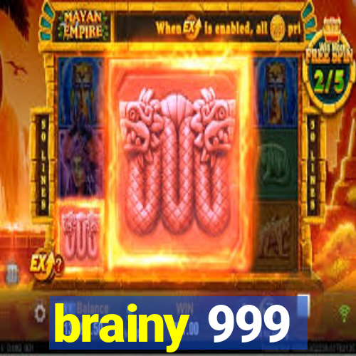 brainy 999