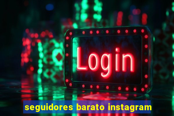 seguidores barato instagram